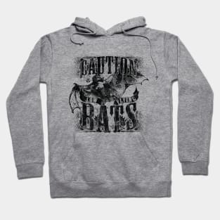 Caution Low Flying Bats Hoodie